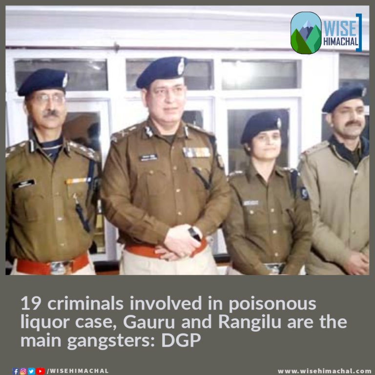 19 criminals involved in poisonous liquor case, Gauru and Rangilu are the main gangsters: DGP