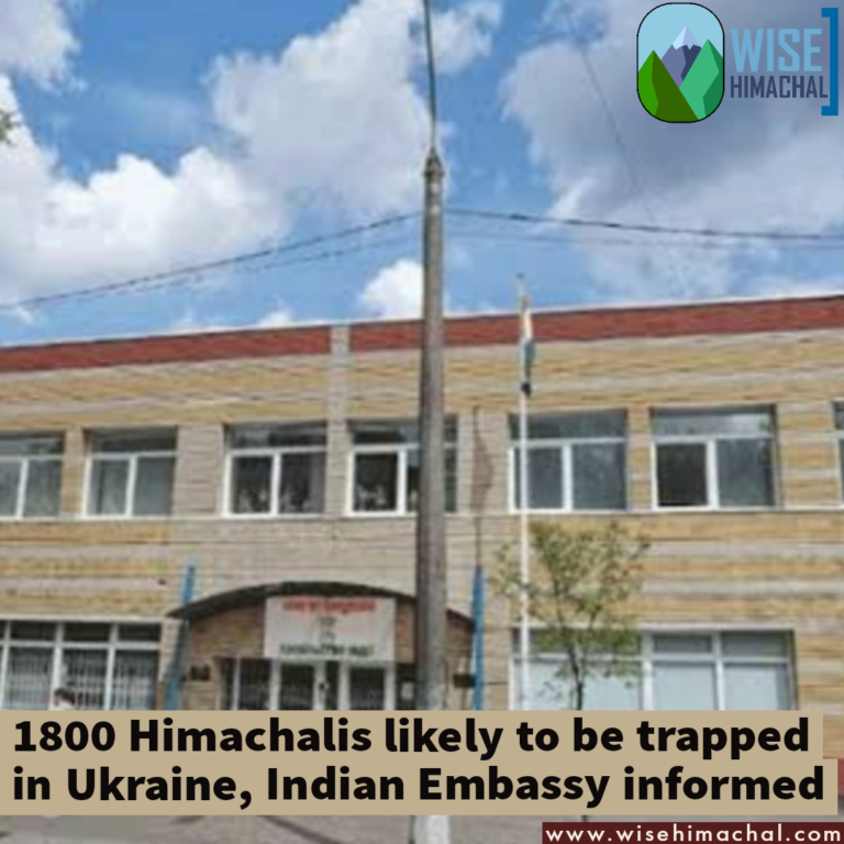 1800 Himachalis likely to be trapped in Ukraine, Indian Embassy informed