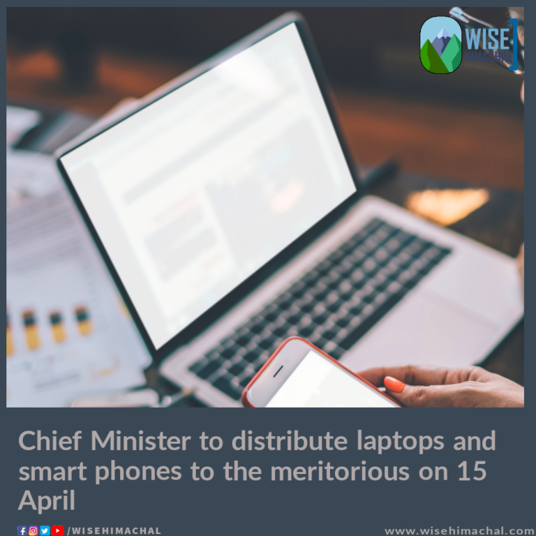 Chief Minister to distribute laptops and smart phones to the meritorious on 15 April