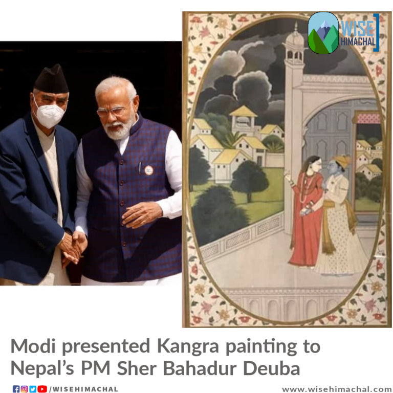 Modi presented Kangra painting to Nepal’s PM Sher Bahadur Deuba