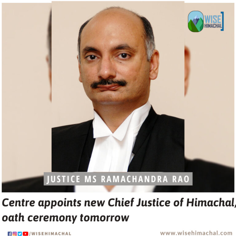 Centre appoints MS Ramachandra Rao as new Chief Justice of Himachal