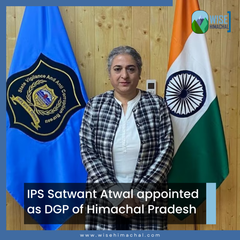 IPS Satwant Atwal appointed as DGP of Himachal Pradesh